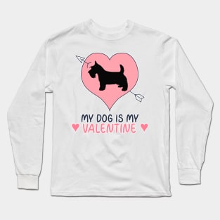 My Dog Is My Valentine Long Sleeve T-Shirt